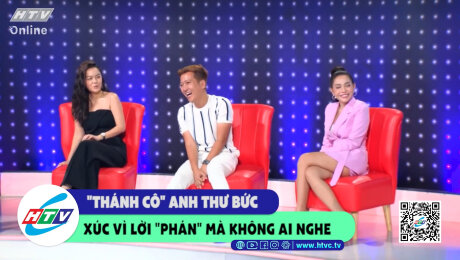 Xem Show CLIP HÀI "Thánh cô" Anh Thư bức xúc vì lời "phán" mà không ai nghe HD Online.